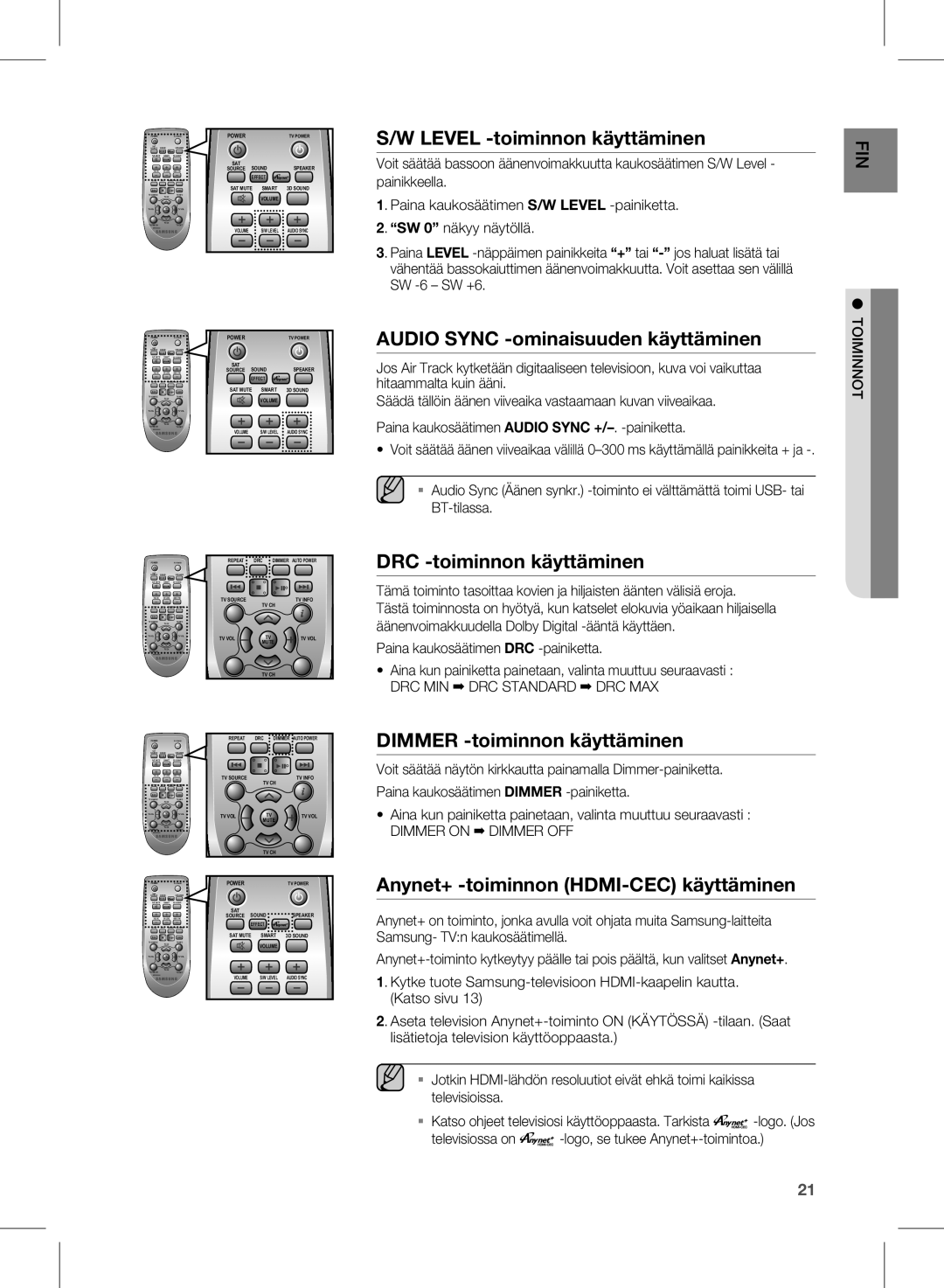 Samsung HW-E450/XE manual Level -toiminnon käyttäminen, Audio Sync -ominaisuuden käyttäminen, DRC -toiminnon käyttäminen 