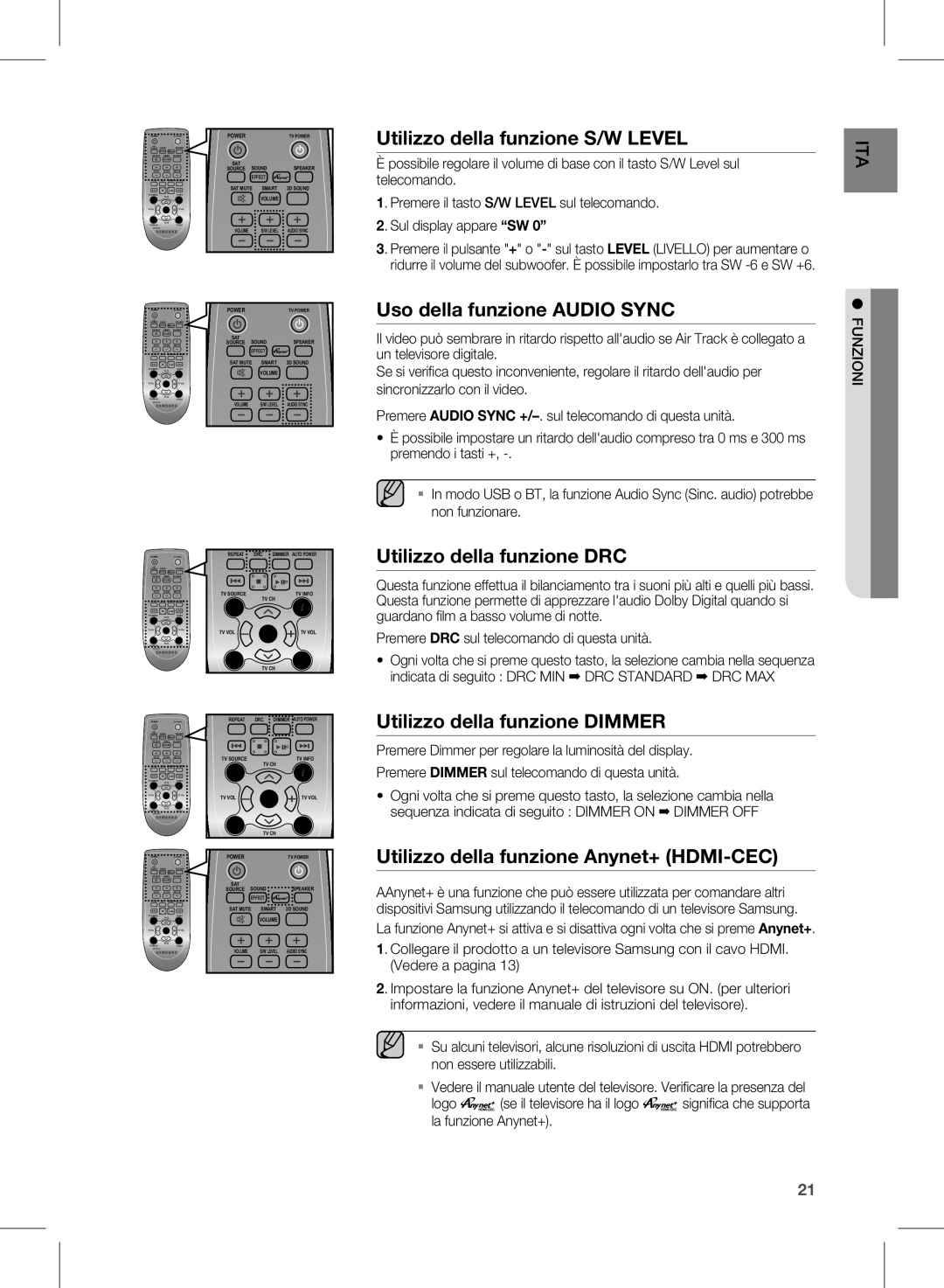 Samsung HW-E450/ZF manual Utilizzo della funzione S/W Level, Uso della funzione Audio Sync, Utilizzo della funzione DRC 