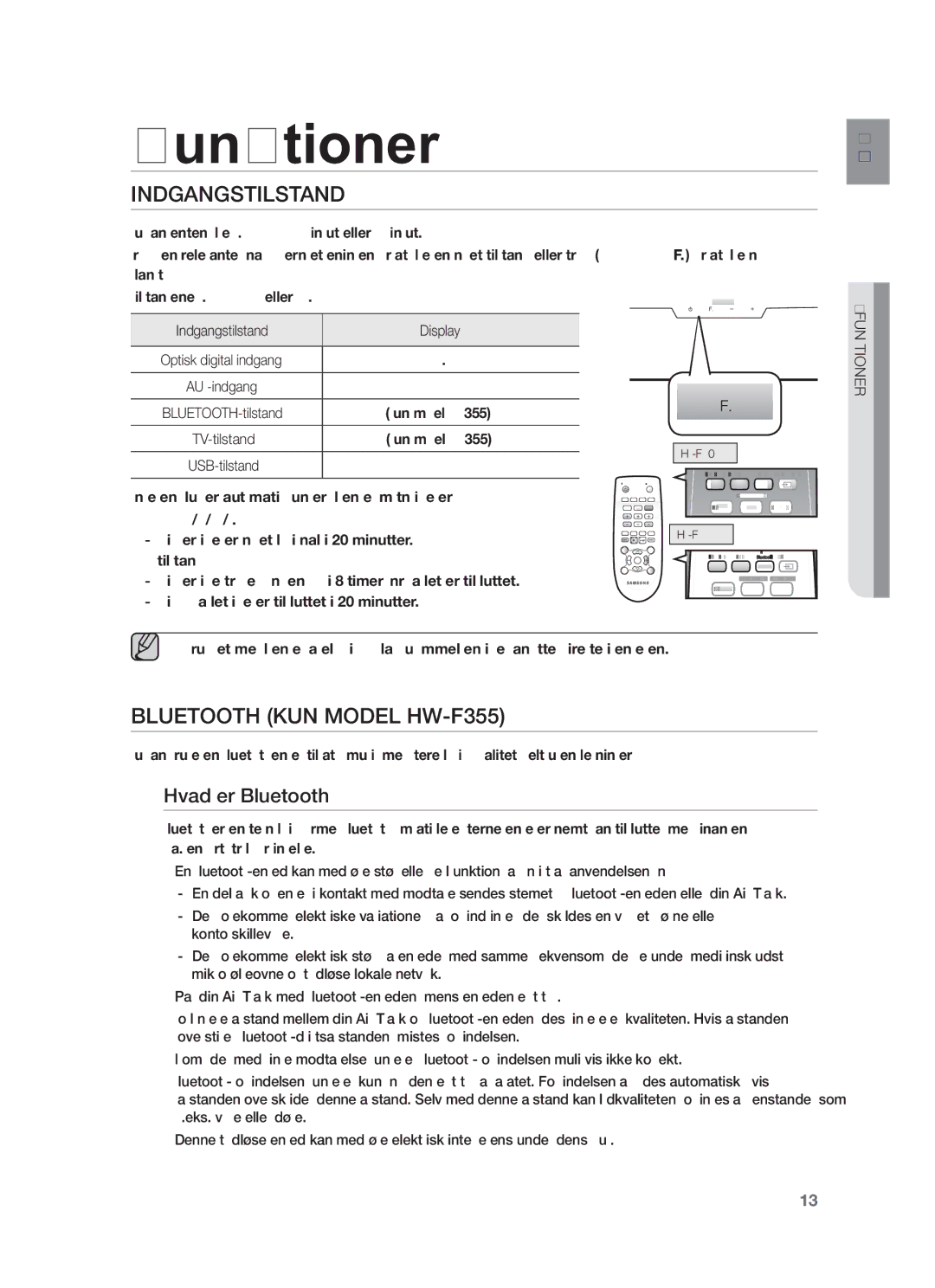 Samsung HW-F350/XE Hvad er Bluetooth?, Enheden slukker automatisk under følgende omstændigheder, Tilstanden BT/TV/USB/D.IN 