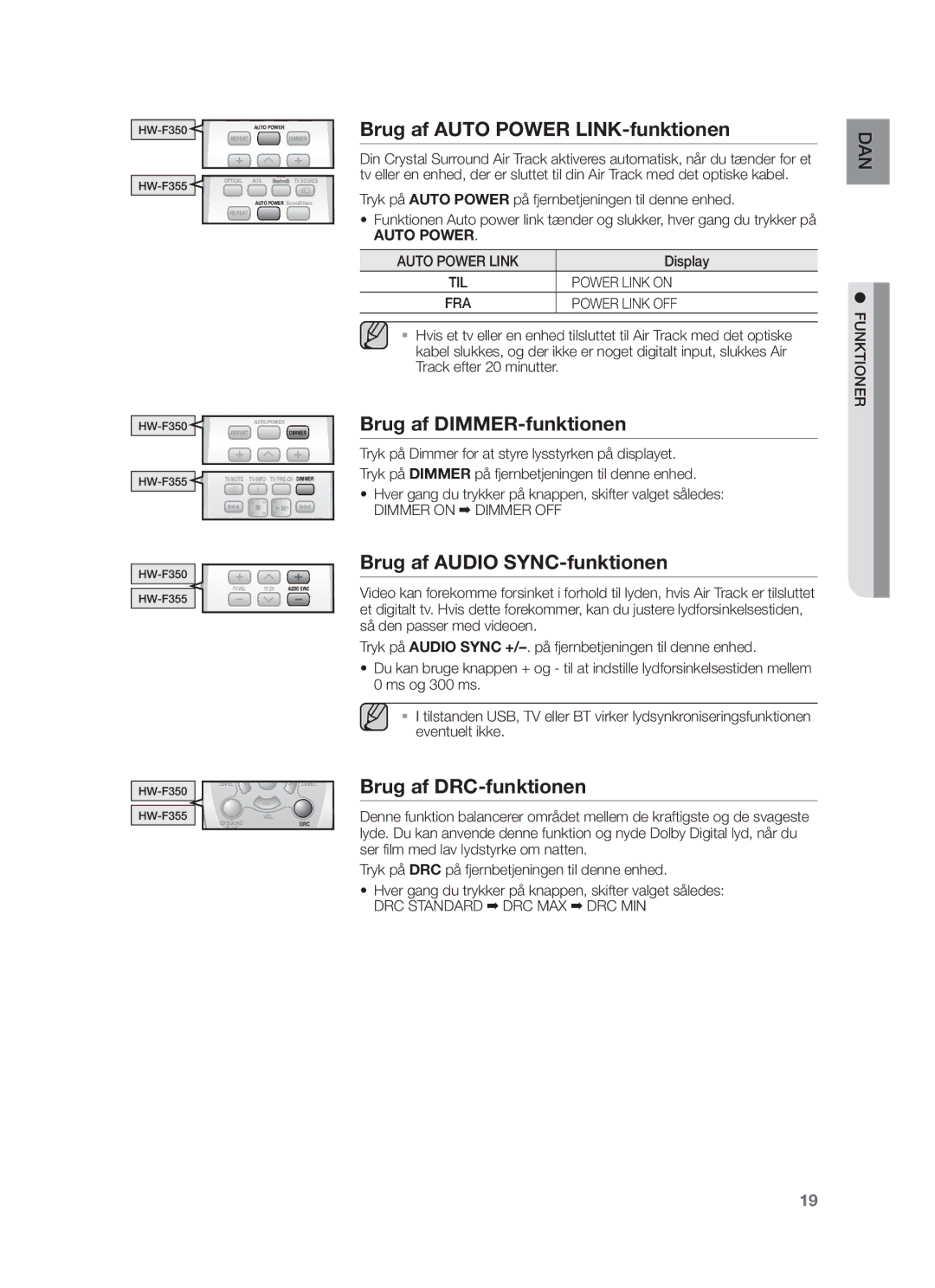 Samsung HW-F350/XE manual Brug af Auto Power LINK-funktionen, Brug af DIMMER-funktionen, Brug af Audio SYNC-funktionen 