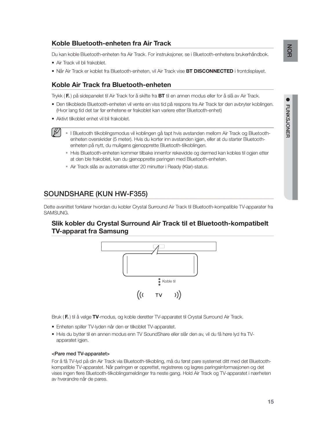 Samsung HW-F350/XE Soundshare KUN HW-F355, Koble Bluetooth-enheten fra Air Track, Koble Air Track fra Bluetooth-enheten 