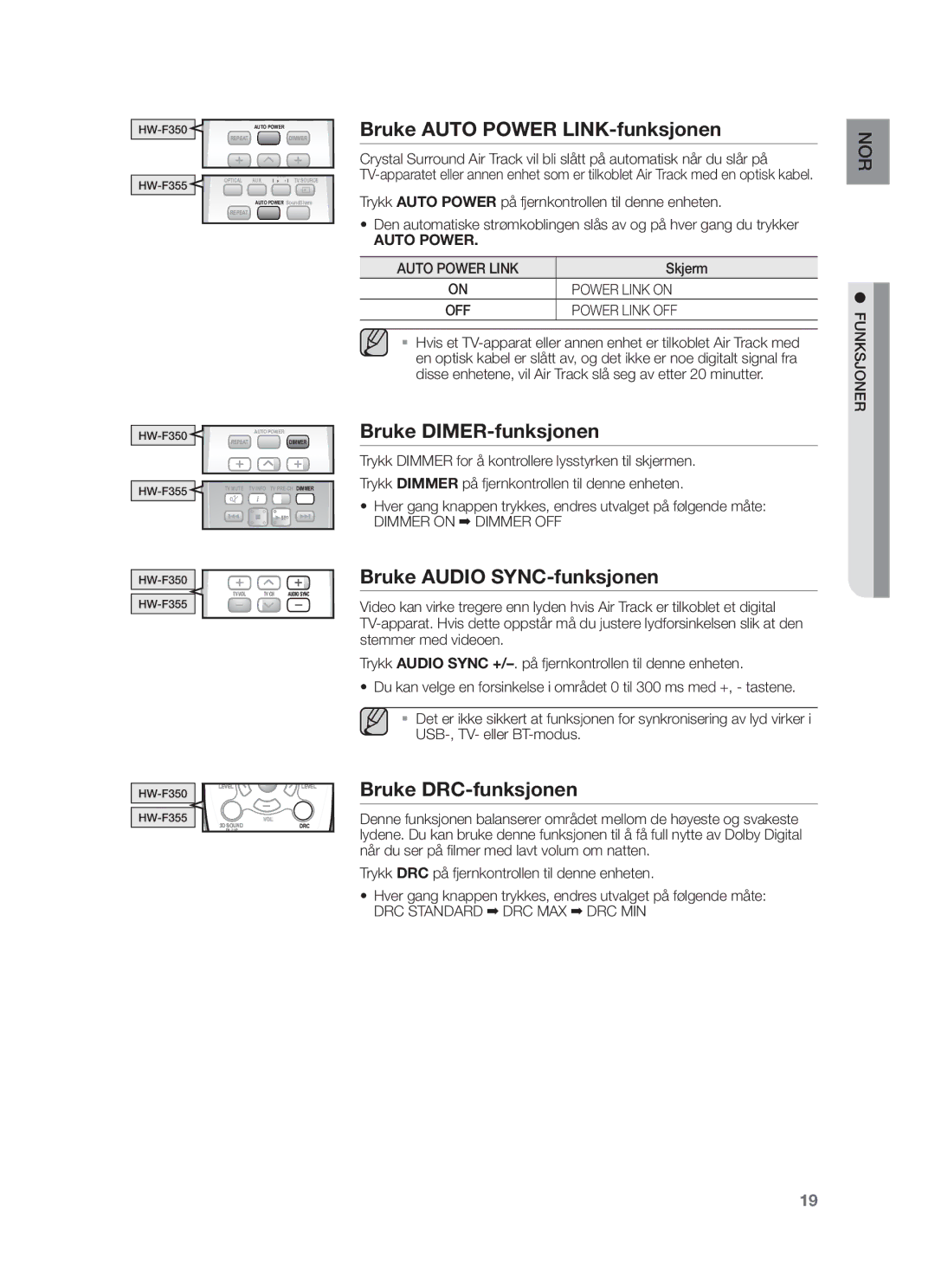 Samsung HW-F350/XE manual Bruke Auto Power LINK-funksjonen, Bruke DIMER-funksjonen, Bruke Audio SYNC-funksjonen 