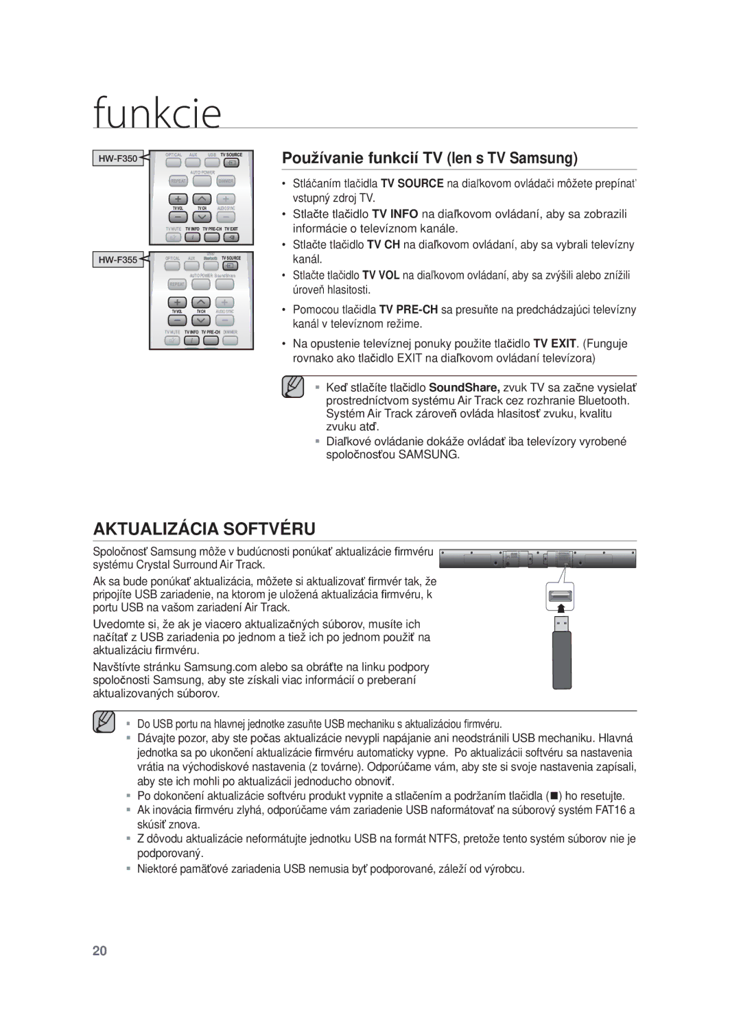 Samsung HW-F350/XN, HW-F355/EN, HW-F350/EN, HW-F350/XE manual Aktualizácia Softvéru, Používanie funkcií TV len s TV Samsung 