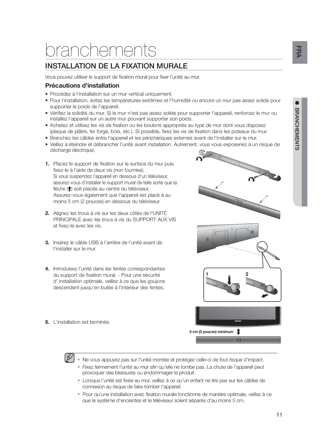 Samsung HW-F355/XE, HW-F355/EN, HW-F350/XN Branchements, Installation DE LA Fixation Murale, Linstallation est terminée 