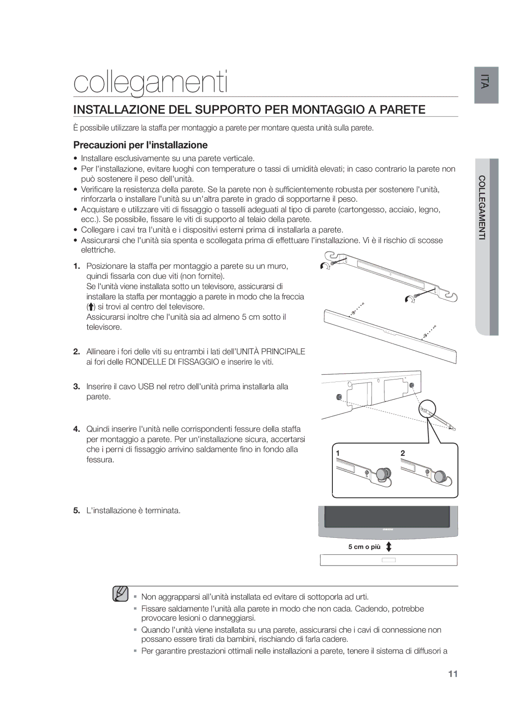 Samsung HW-F355/UM Collegamenti, Installazione DEL Supporto PER Montaggio a Parete, Fessura Linstallazione è terminata 