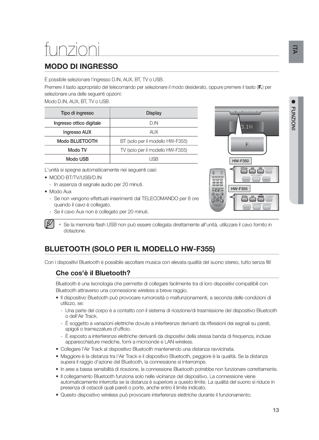 Samsung HW-F355/XE, HW-F355/EN manual Funzioni, Che cosè il Bluetooth?, Lunità si spegne automaticamente nei seguenti casi 