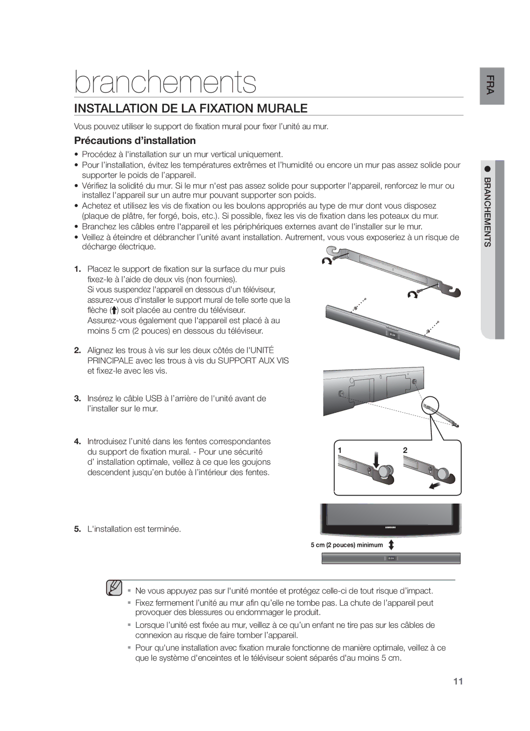 Samsung HW-F355/XN, HW-F355/EN, HW-F350/XN Branchements, Installation DE LA Fixation Murale, Linstallation est terminée 