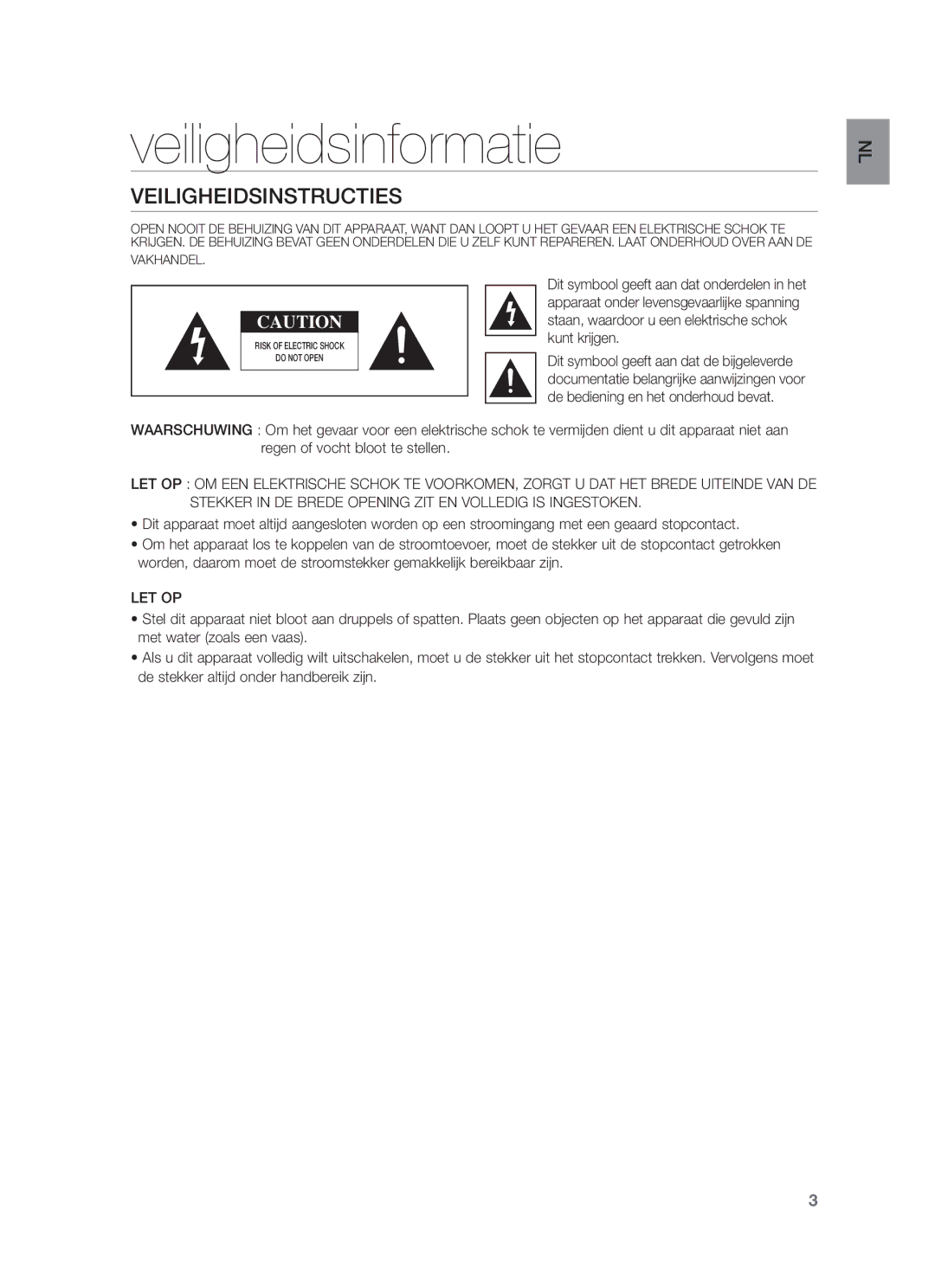 Samsung HW-F355/ZF, HW-F355/EN, HW-F350/XN, HW-F355/TK, HW-F350/EN manual Veiligheidsinformatie, Veiligheidsinstructies, Let Op 