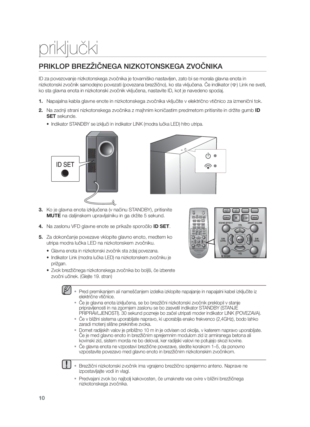 Samsung HW-F450/EN Priklop Brezžičnega Nizkotonskega Zvočnika, Na zaslonu VFD glavne enote se prikaže sporočilo ID SET 