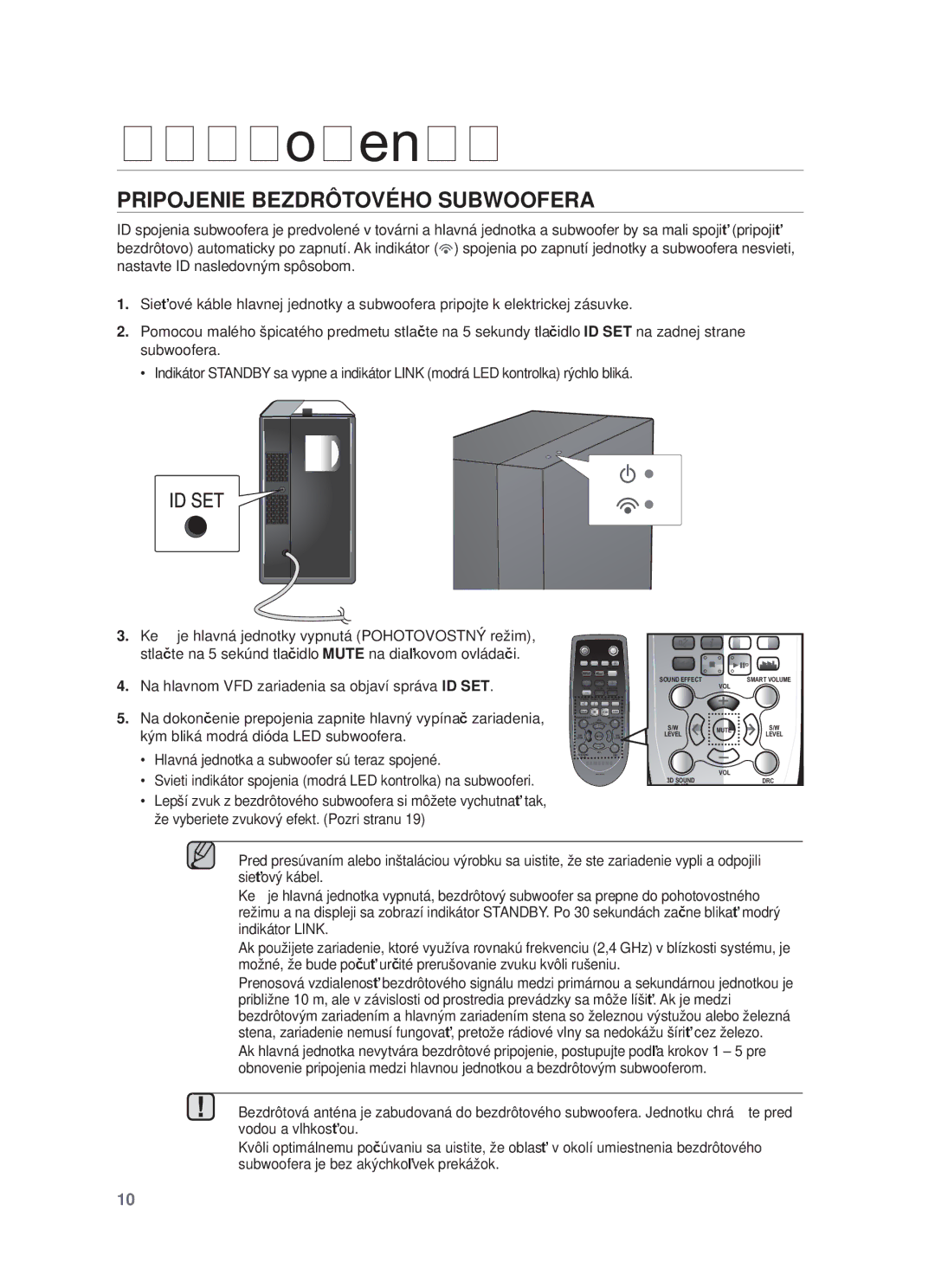 Samsung HW-F450/EN manual Na hlavnom VFD zariadenia sa objaví správa ID SET, Hlavná jednotka a subwoofer sú teraz spojené 