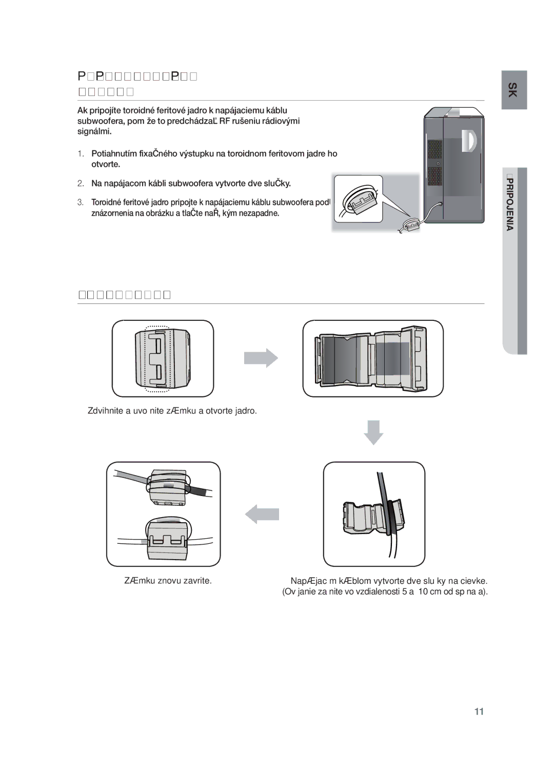 Samsung HW-F450/XE, HW-F450/EN manual Inštalácia Toroidného Feritu NA Subwoofer, Zdvihnite a uvoľnite zámku a otvorte jadro 