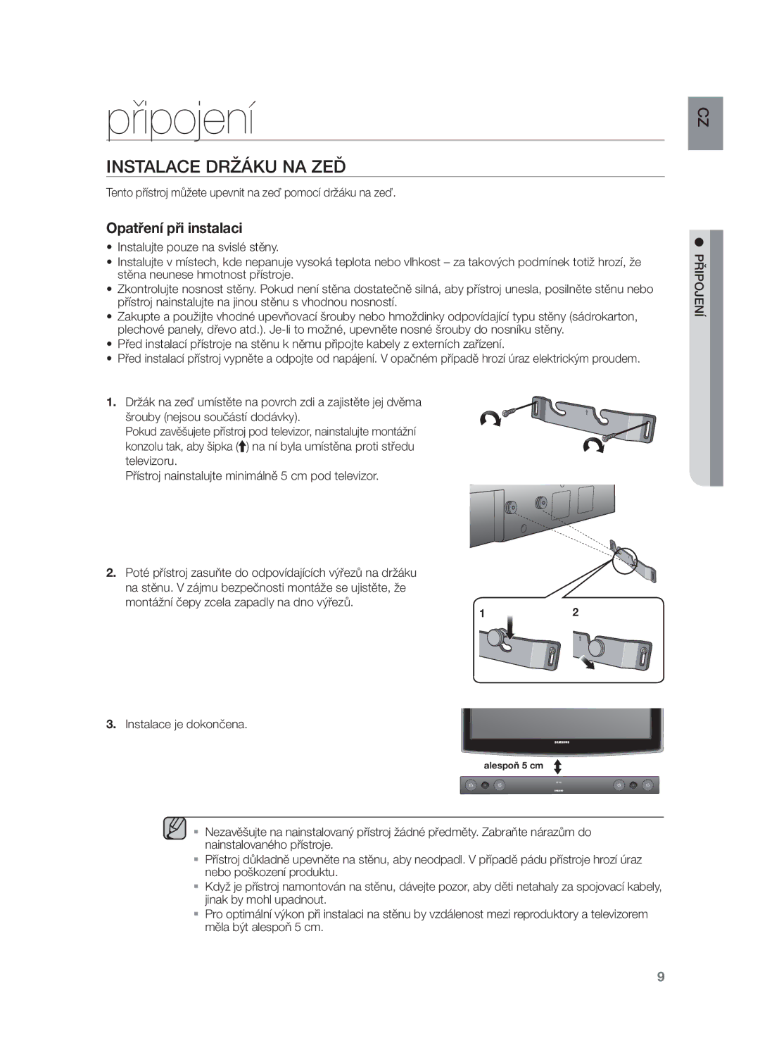 Samsung HW-F450/XE manual Připojení, Instalace Držáku NA ZEĎ, Tento přístroj můžete upevnit na zeď pomocí držáku na zeď 