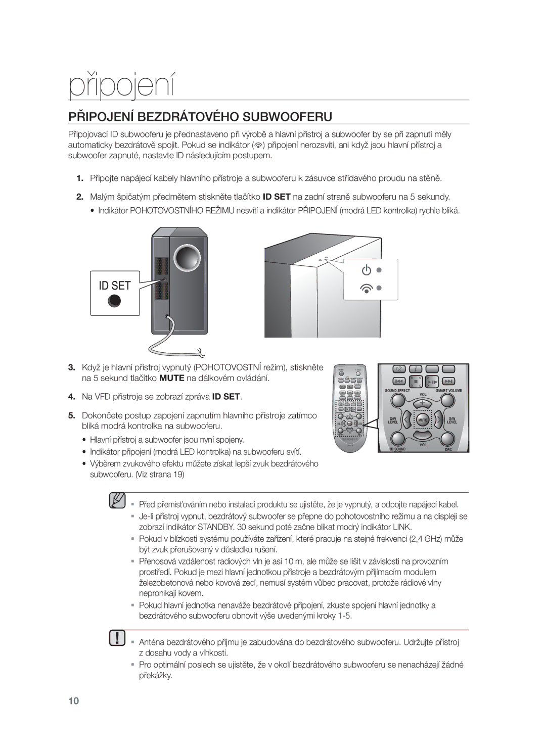 Samsung HW-F450/EN manual Připojení Bezdrátového Subwooferu, Indikátor připojení modrá LED kontrolka na subwooferu svítí 