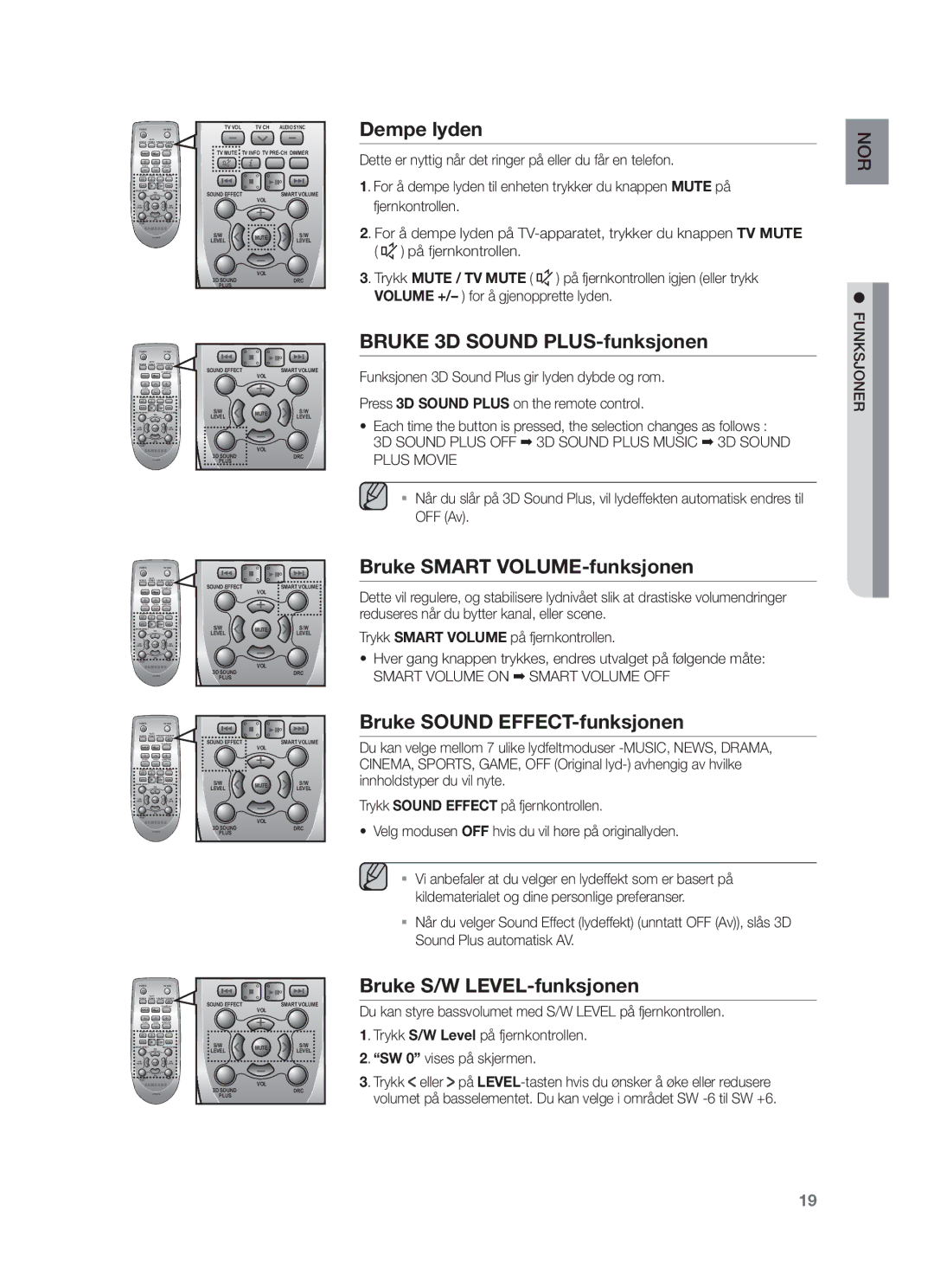 Samsung HW-F450/XE Dempe lyden, Bruke Smart VOLUME-funksjonen, Bruke Sound EFFECT-funksjonen, Bruke S/W LEVEL-funksjonen 