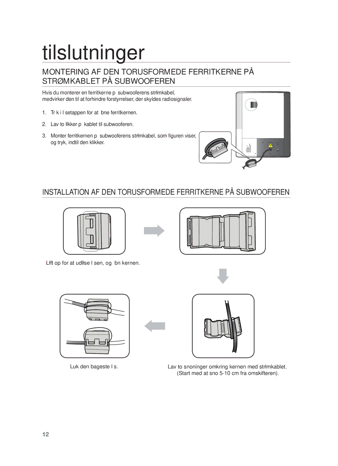 Samsung HW-F551/XE, HW-F550/XE manual Installation AF DEN Torusformede Ferritkerne PÅ Subwooferen 