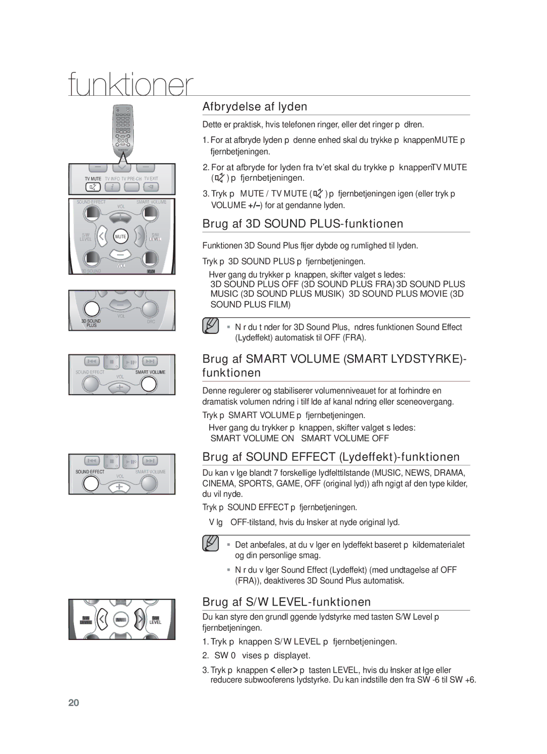 Samsung HW-F551/XE Afbrydelse af lyden, Brug af 3D Sound PLUS-funktionen, Brug af Smart Volume Smart LYDSTYRKE- funktionen 