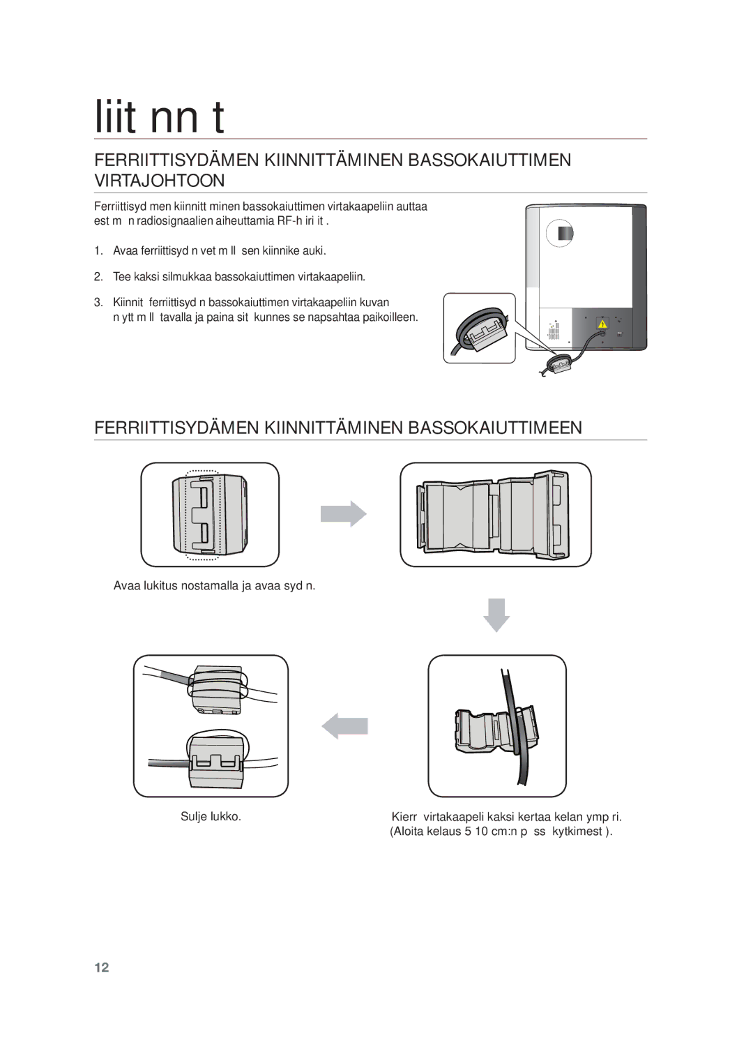 Samsung HW-F550/XE Ferriittisydämen Kiinnittäminen Bassokaiuttimeen, Avaa lukitus nostamalla ja avaa sydän Sulje lukko 