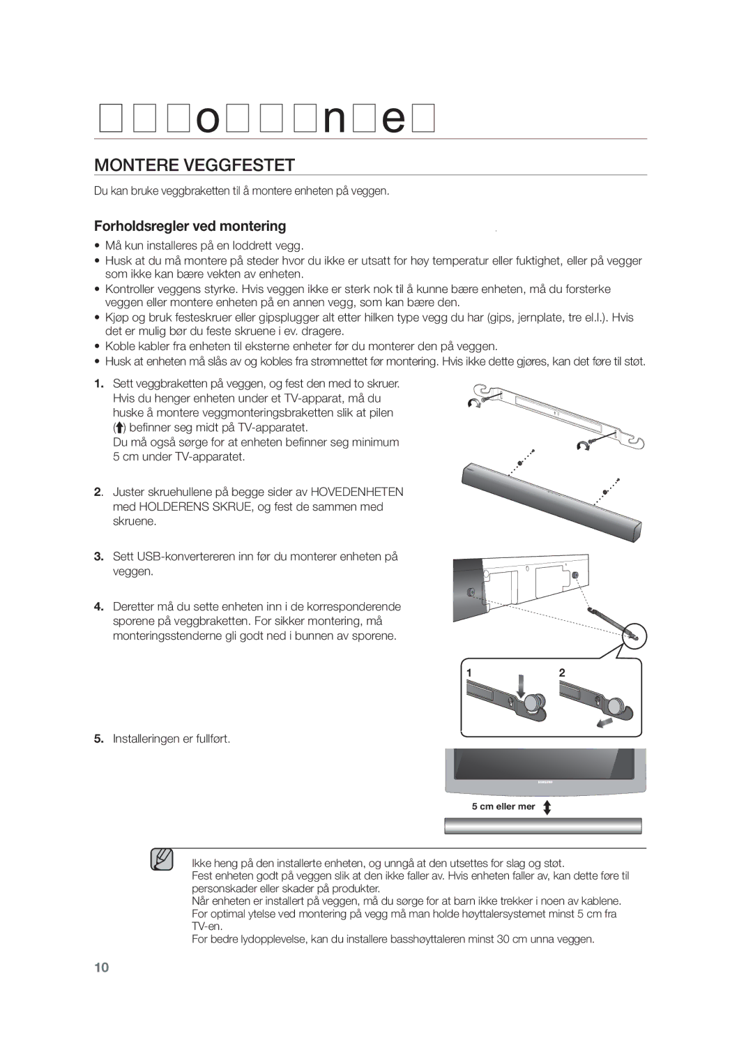 Samsung HW-F551/XE manual Tilkoblinger, Montere Veggfestet, Du kan bruke veggbraketten til å montere enheten på veggen 