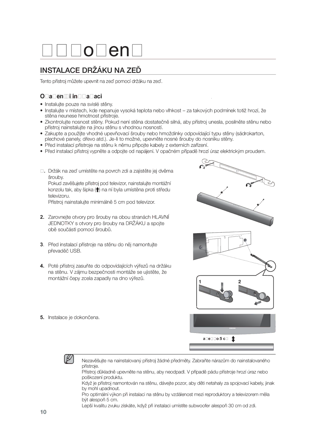 Samsung HW-F550/EN manual Připojení, Instalace Držáku NA ZEĎ, Tento přístroj můžete upevnit na zeď pomocí držáku na zeď 