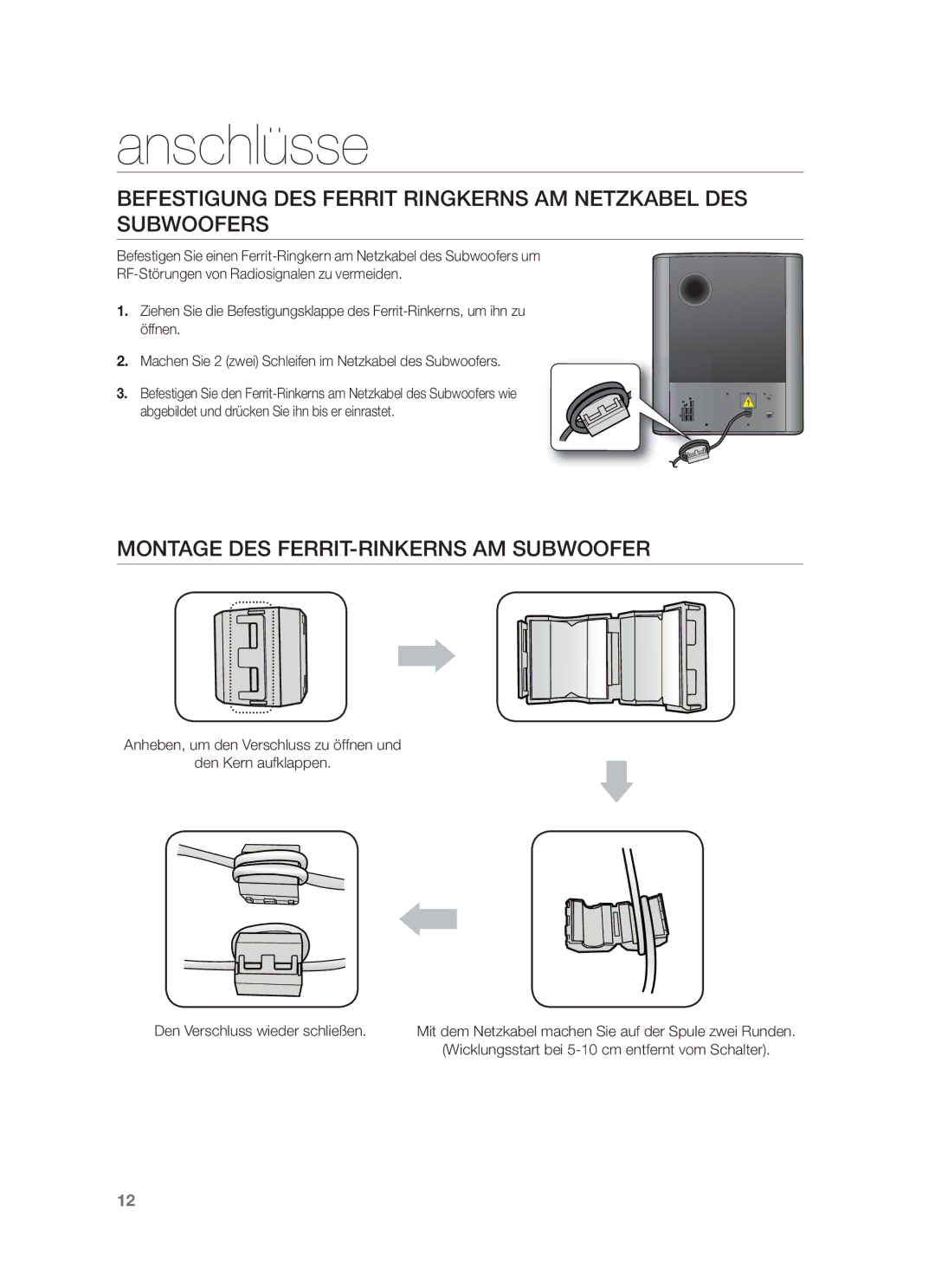 Samsung HW-F550/ZF Befestigung DES Ferrit Ringkerns AM Netzkabel DES Subwoofers, Montage DES FERRIT-RINKERNS AM Subwoofer 