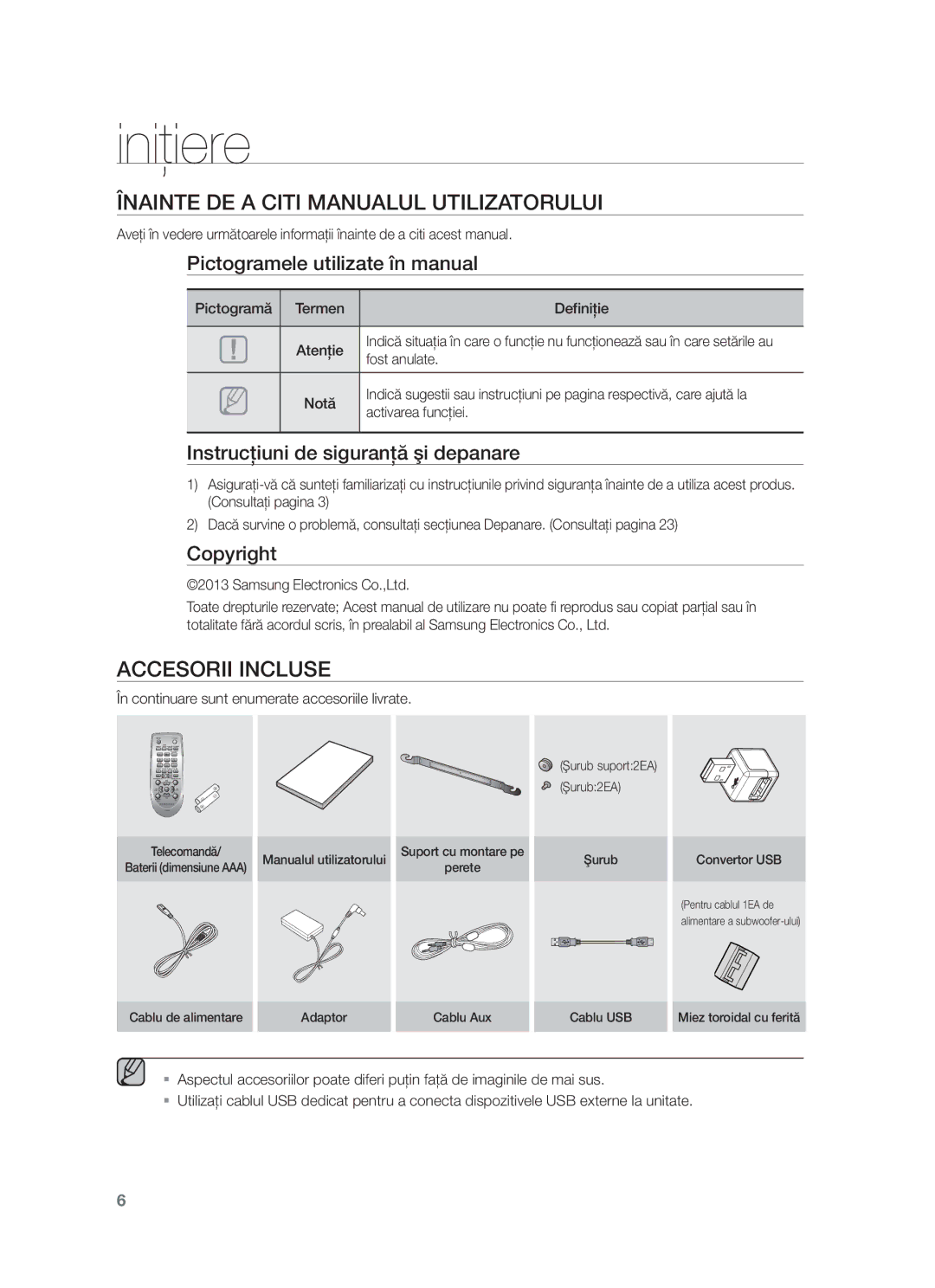 Samsung HW-F551/TK, HW-F551/XN, HW-F551/EN manual Iniţiere, Înainte DE a Citi Manualul Utilizatorului, Accesorii Incluse 