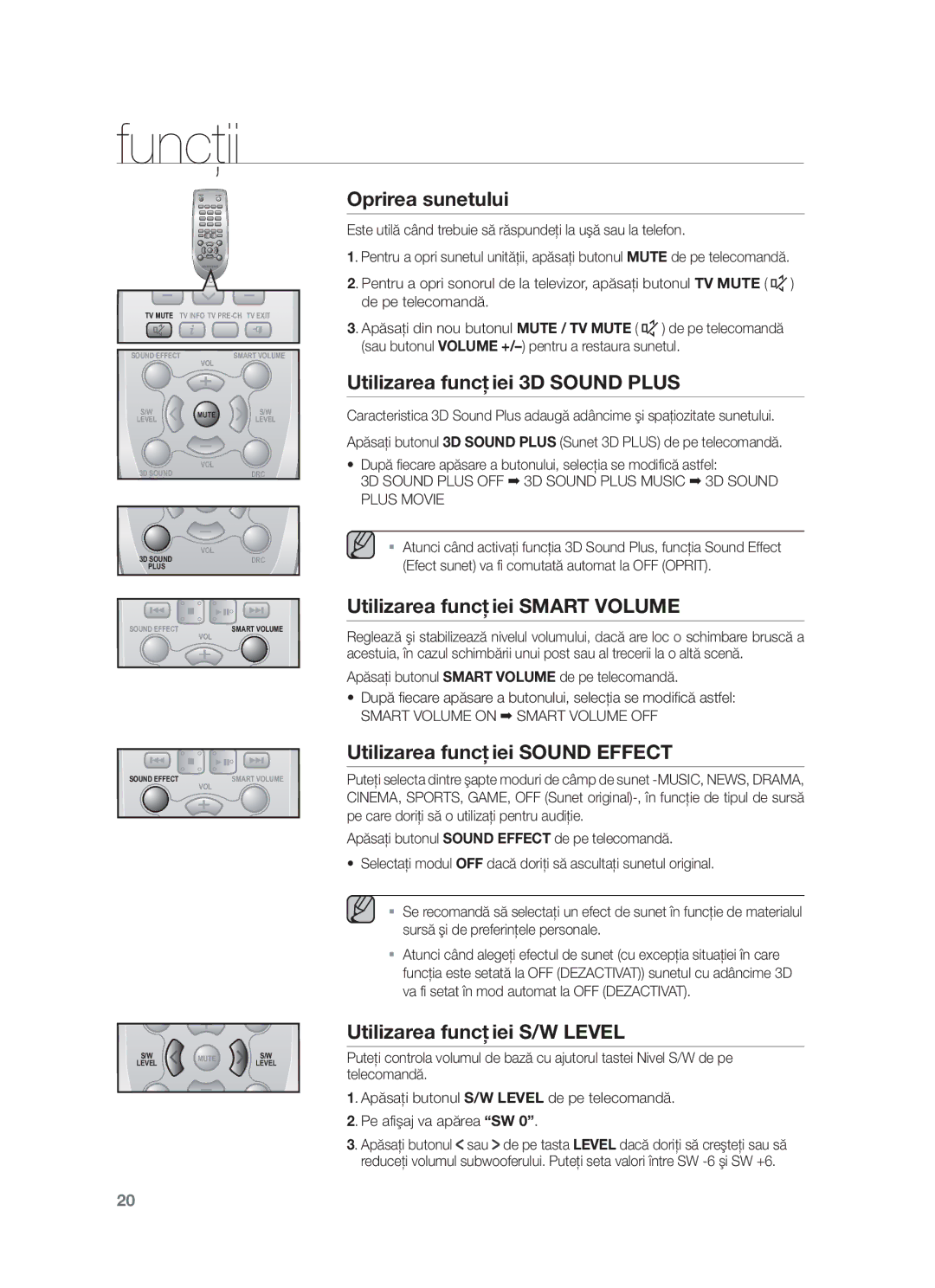 Samsung HW-F551/TK, HW-F551/XN manual Oprirea sunetului, Utilizarea funcţiei 3D Sound Plus, Utilizarea funcţiei Smart Volume 