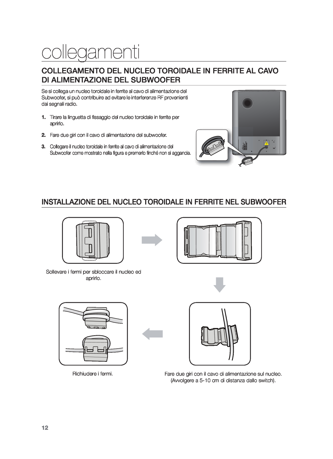 Samsung HW-F551/TK, HW-F551/XN, HW-F551/EN manual Installazione Del Nucleo Toroidale In Ferrite Nel Subwoofer, collegamenti 