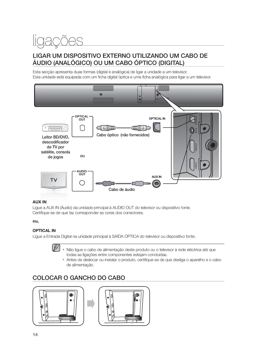 Samsung HW-F751/ZF, HW-F750/EN, HW-F750/ZF manual Colocar O Gancho do Cabo, Cabo óptico não fornecidos, Cabo de áudio 