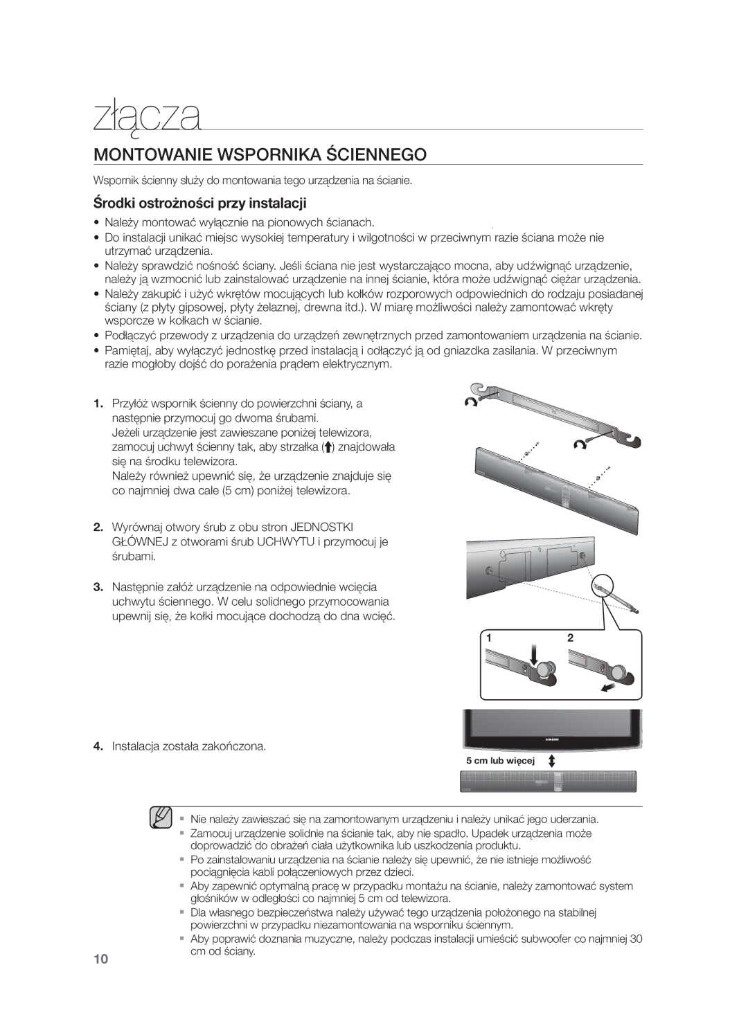 Samsung HW-F750/XE, HW-F751/EN, HW-F750/EN, HW-F751/XE Złącza, Montowanie Wspornika Ściennego, Instalacja została zakończona 