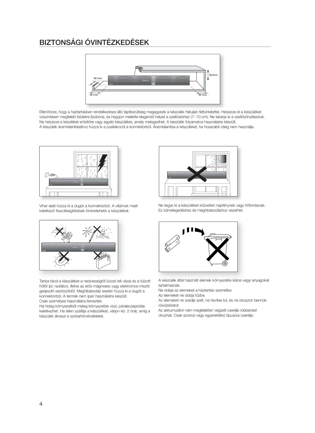 Samsung HW-F750/EN, HW-F751/EN manual Biztonsági Óvintézkedések, Keletkező feszültséglökések tönkretehetik a készüléket 