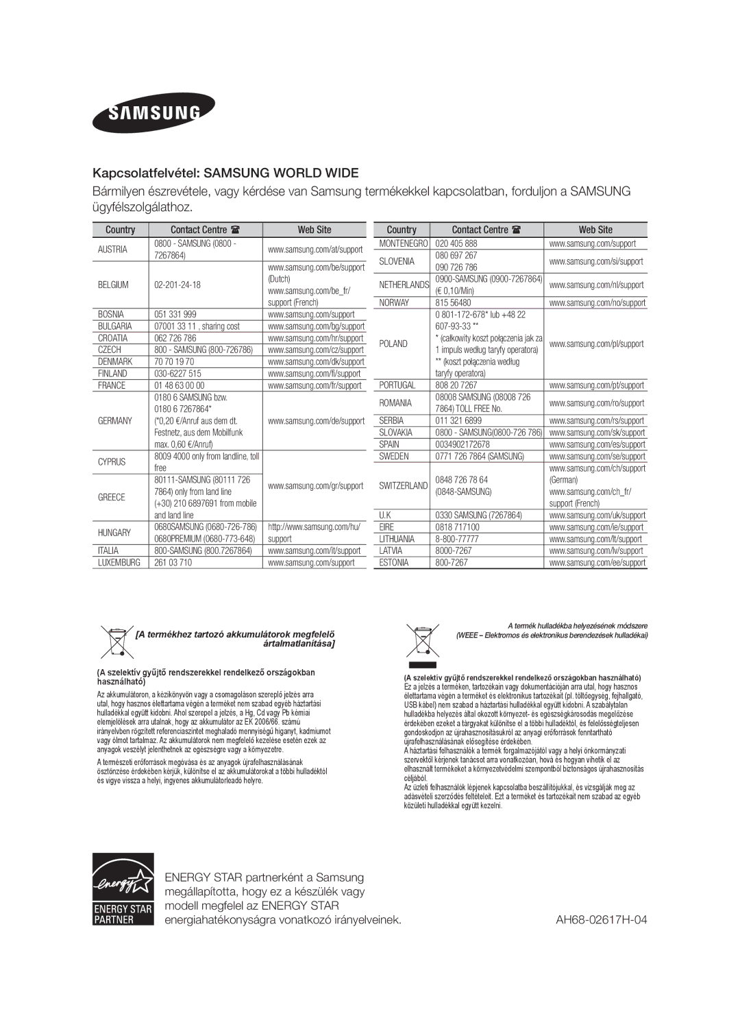 Samsung HW-F750/XE, HW-F751/EN, HW-F750/EN, HW-F751/XE manual Termékhez tartozó akkumulátorok megfelelő ártalmatlanítása 