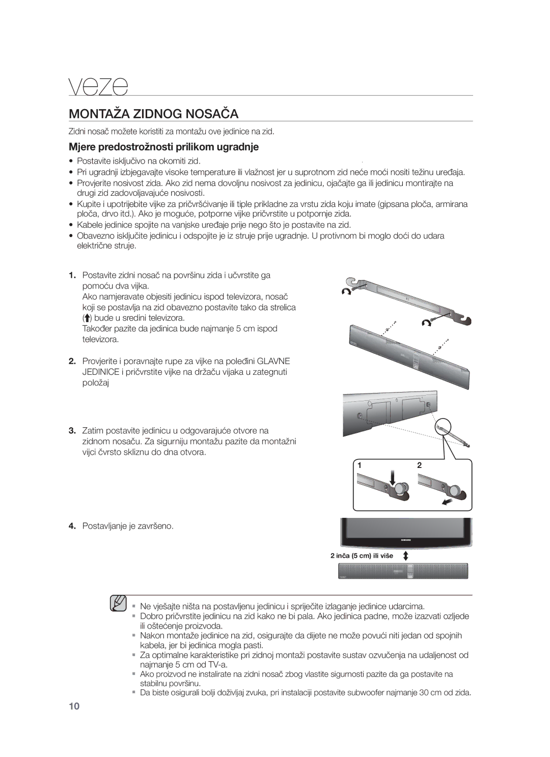 Samsung HW-F751/EN, HW-F750/EN Veze, Montaža Zidnog Nosača, Zidni nosač možete koristiti za montažu ove jedinice na zid 