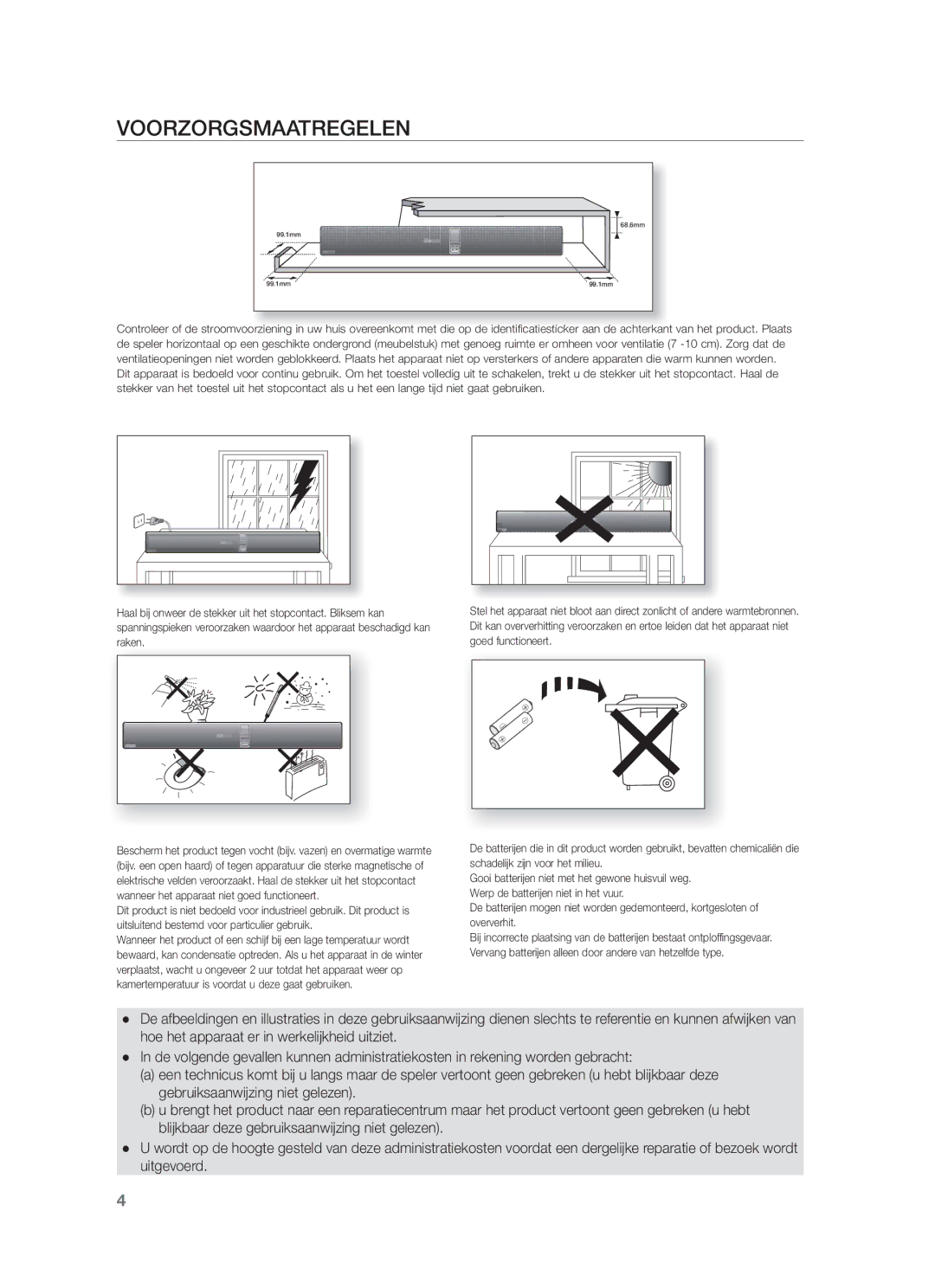 Samsung HW-F751/TK, HW-F751/XN, HW-F751/EN, HW-F750/XN, HW-F750/EN, HW-F750/ZF, HW-F751/ZF manual Voorzorgsmaatregelen 