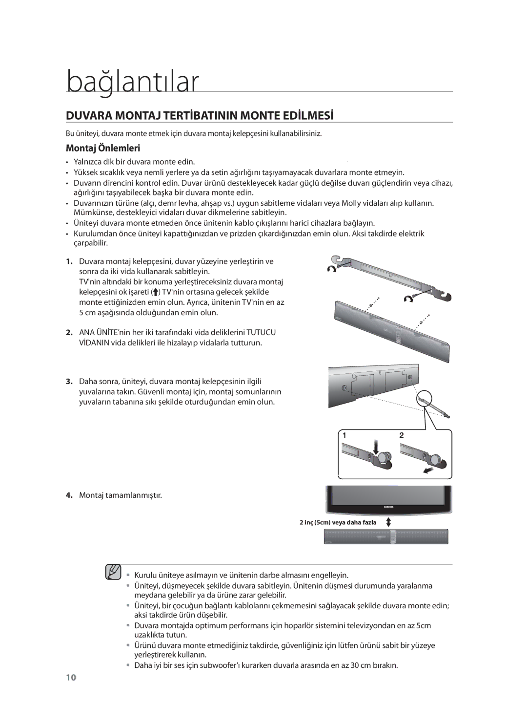 Samsung HW-F751/EN, HW-F751/XN, HW-F751/TK Bağlantılar, Duvara Montaj Tertİbatinin Monte Edİlmesİ, Montaj tamamlanmıştır 