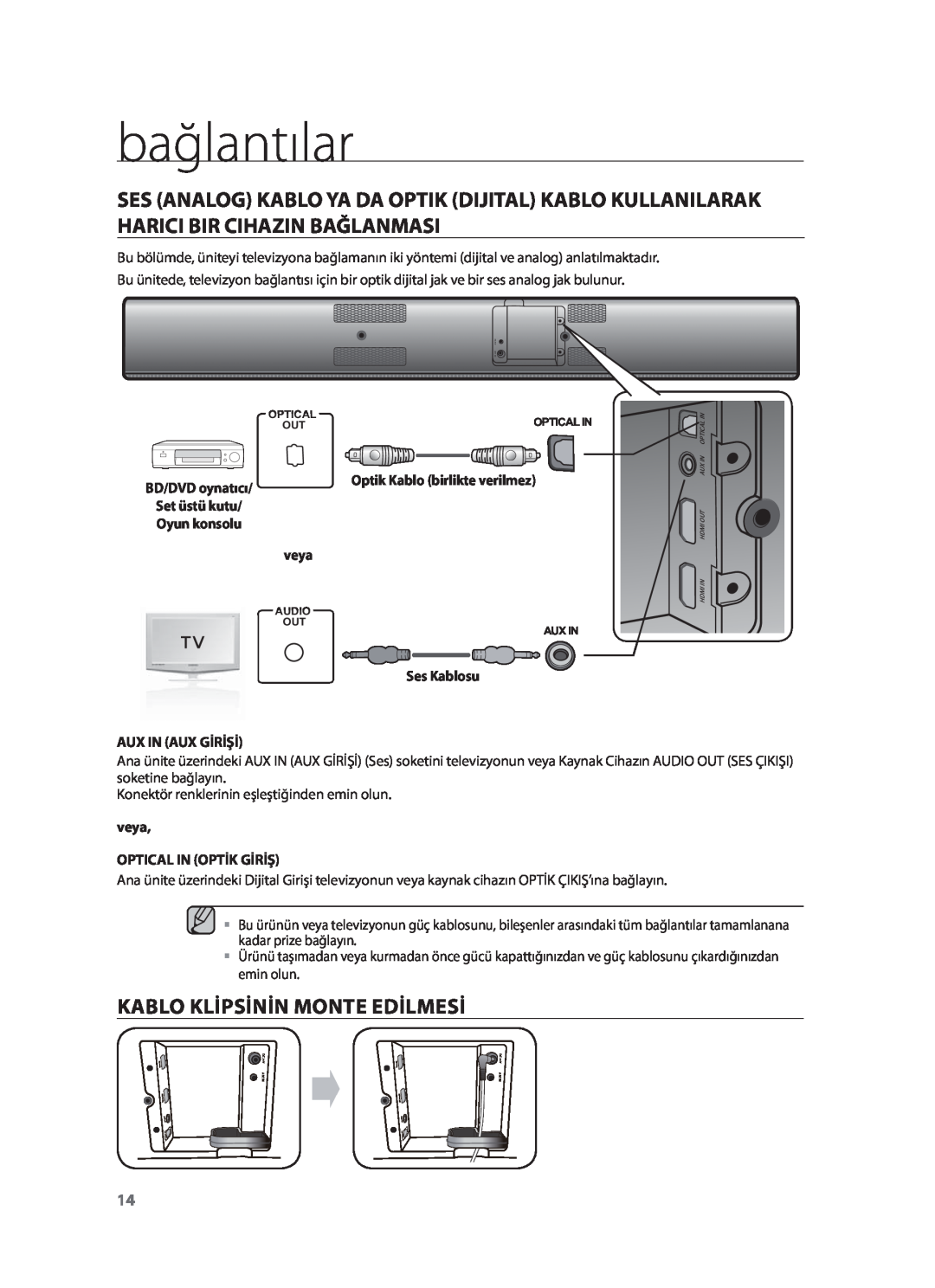 Samsung HW-F751/XN manual Kablo Klipsinin Monte Edilmesi, bağlantılar, Aux In Aux Girişi, veya OPTICAL IN OPTİK GİRİŞ 
