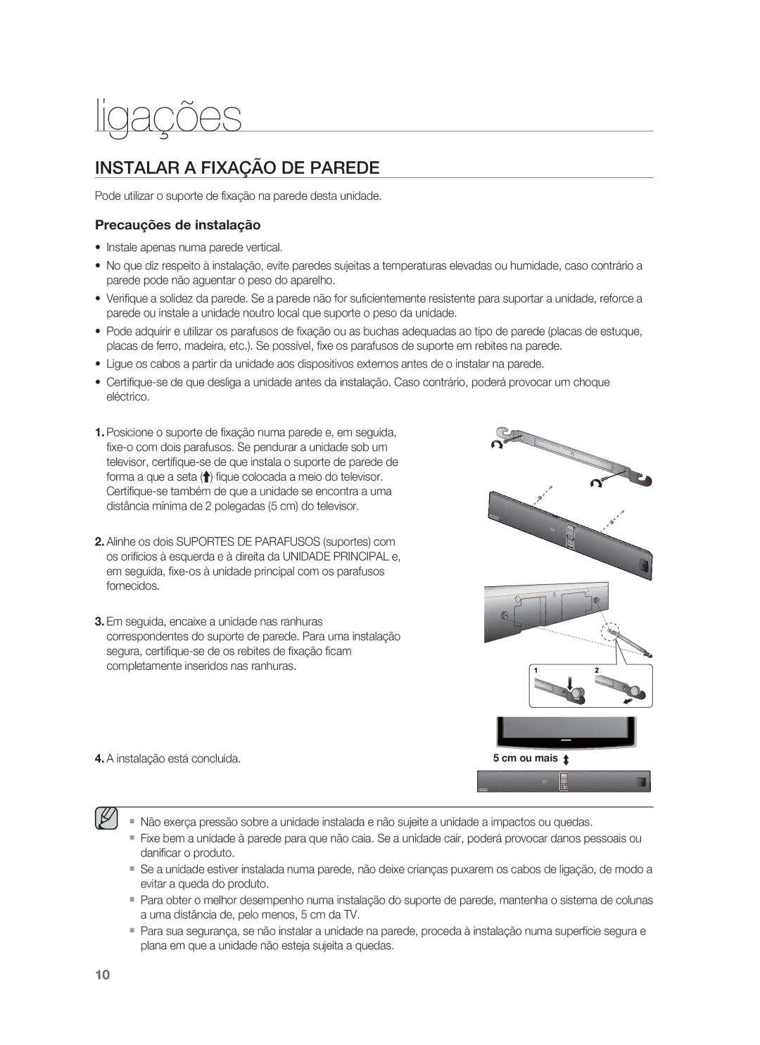 Samsung HW-F850/ZF Ligações, Instalar a Fixação DE Parede, Pode utilizar o suporte de fixação na parede desta unidade 