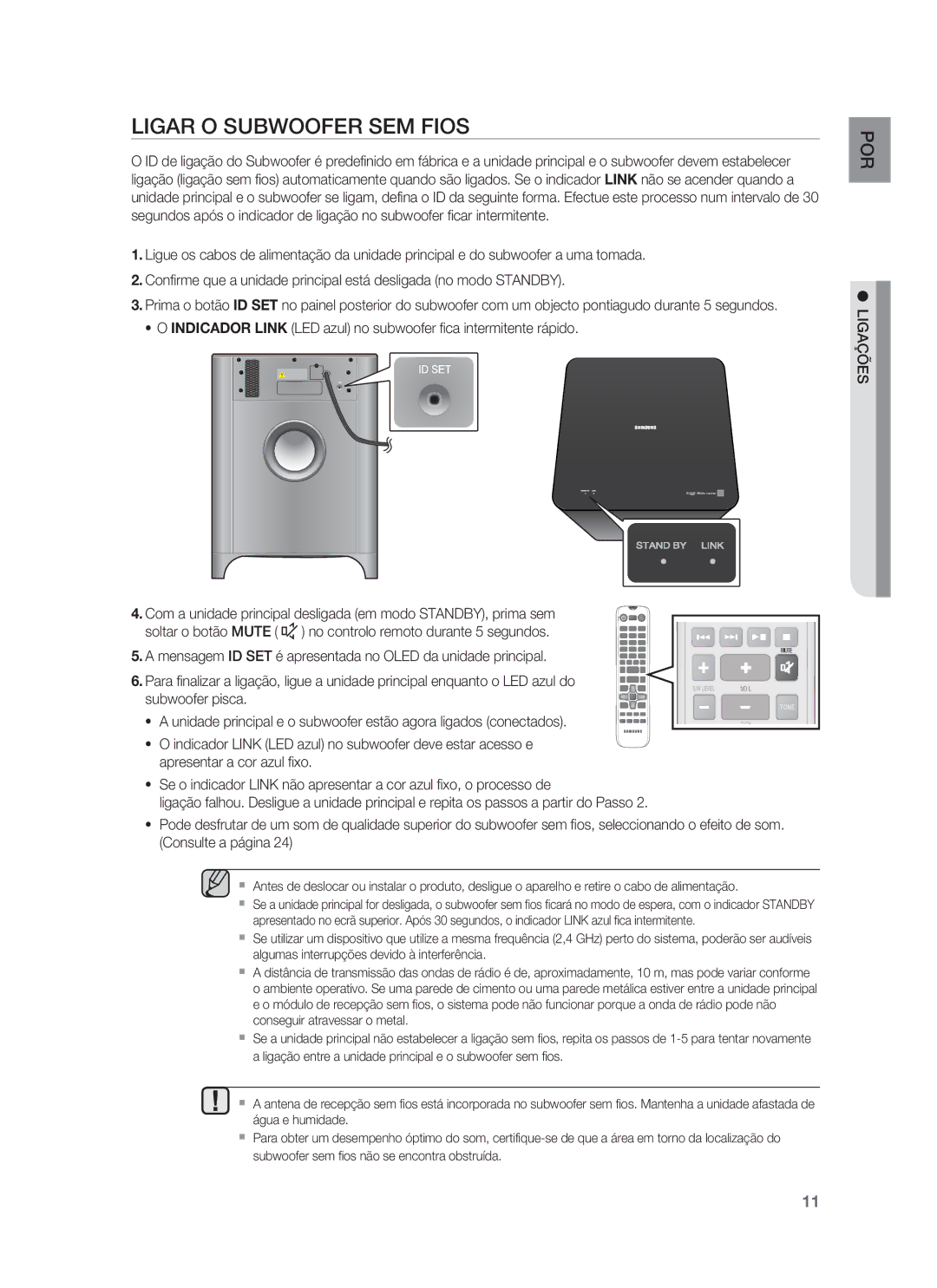 Samsung HW-F850/ZF Ligar O Subwoofer SEM Fios, Mensagem ID SET é apresentada no Oled da unidade principal, Subwoofer pisca 