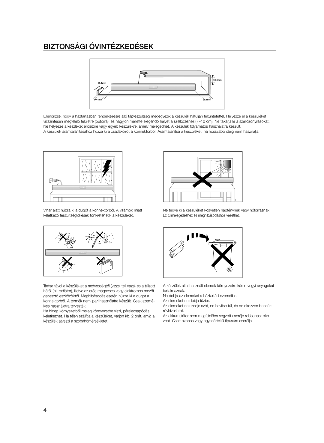 Samsung HW-H355/XN, HW-H355/EN manual Biztonsági Óvintézkedések, Keletkező feszültséglökések tönkretehetik a készüléket 