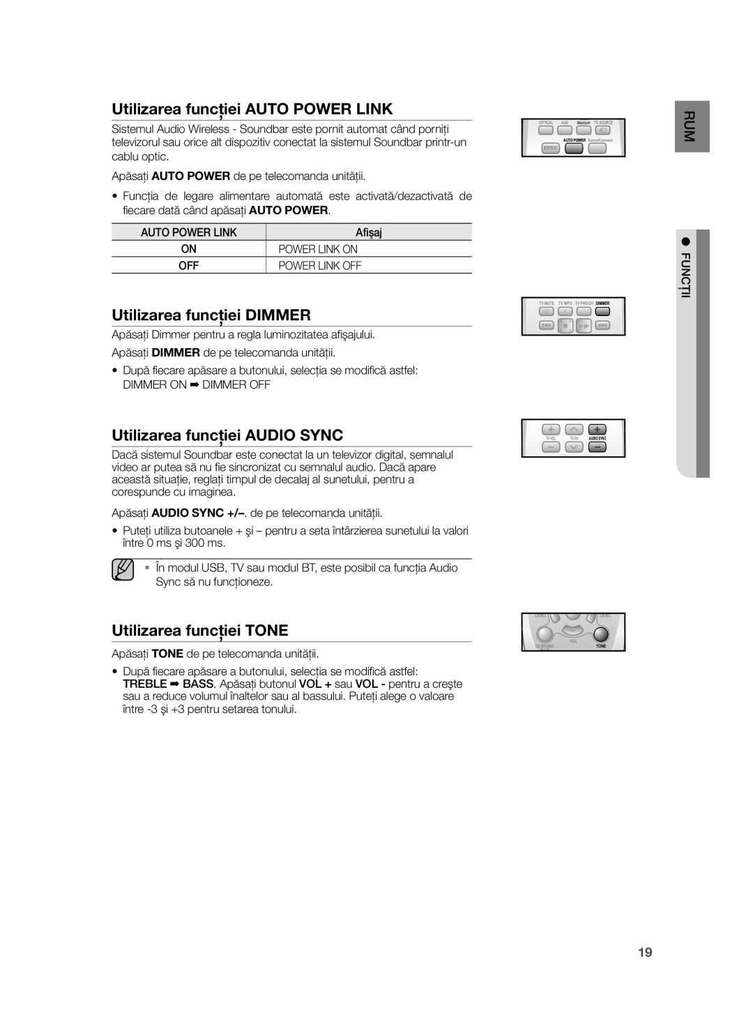 Samsung HW-H355/EN manual Utilizarea funcţiei Auto Power Link, Utilizarea funcţiei Dimmer, Utilizarea funcţiei Audio Sync 