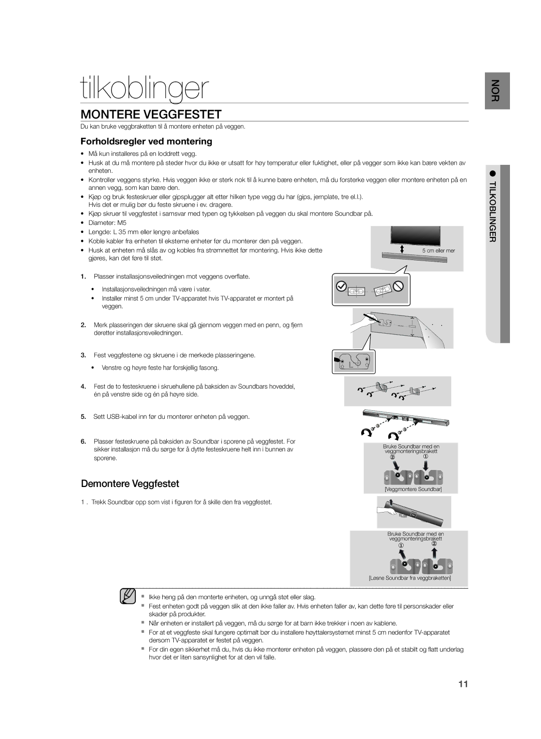 Samsung HW-H355/XE manual Tilkoblinger, Montere Veggfestet, Forholdsregler ved montering 