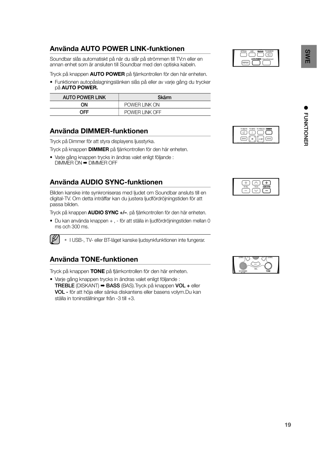 Samsung HW-H355/XE manual Använda Auto Power LINK-funktionen, Använda DIMMER-funktionen, Använda Audio SYNC-funktionen 