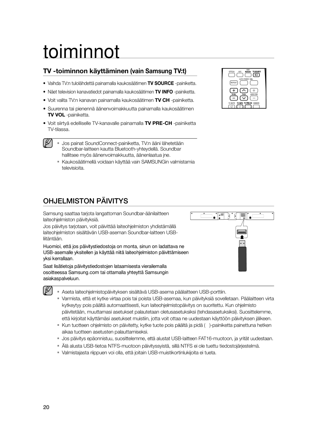 Samsung HW-H355/XE manual Ohjelmiston Päivitys, TV -toiminnon käyttäminen vain Samsung TVt 