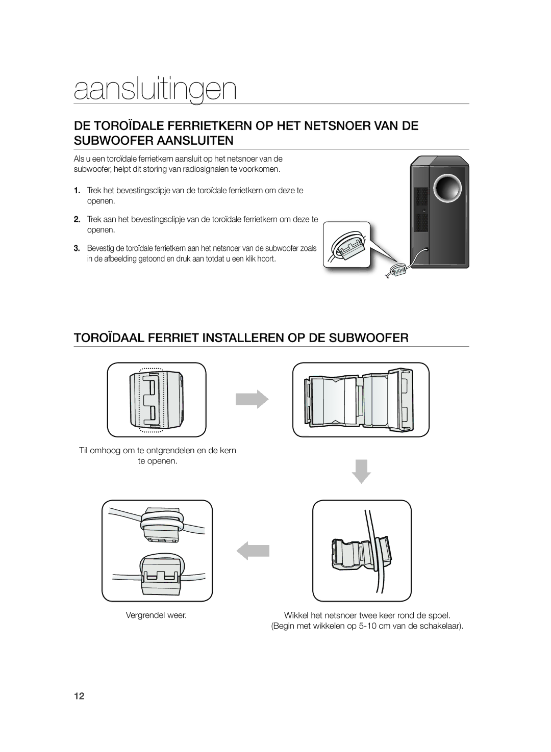 Samsung HW-H430/EN, HW-H430/XN Toroïdaal Ferriet Installeren OP DE Subwoofer, Wikkel het netsnoer twee keer rond de spoel 