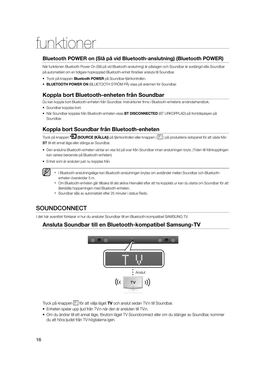 Samsung HW-H430/XE manual Koppla bort Bluetooth-enheten från Soundbar, Koppla bort Soundbar från Bluetooth-enheten, Anslut 