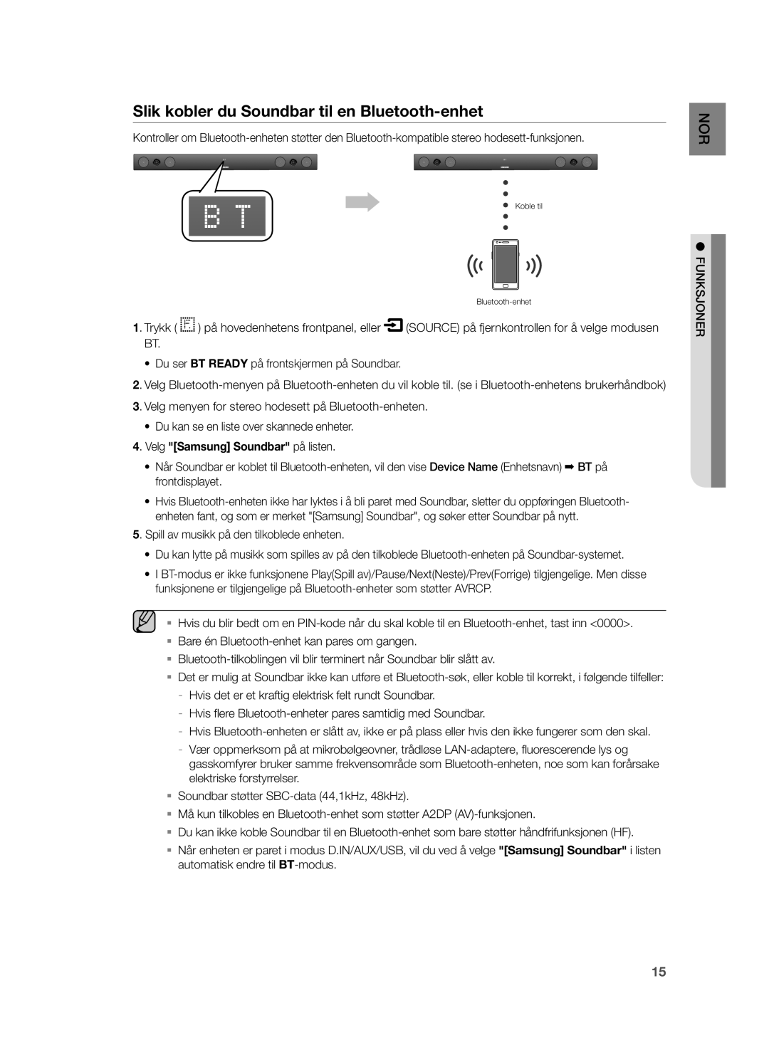 Samsung HW-H430/XE manual Slik kobler du Soundbar til en Bluetooth-enhet, Trykk På hovedenhetens frontpanel, eller 