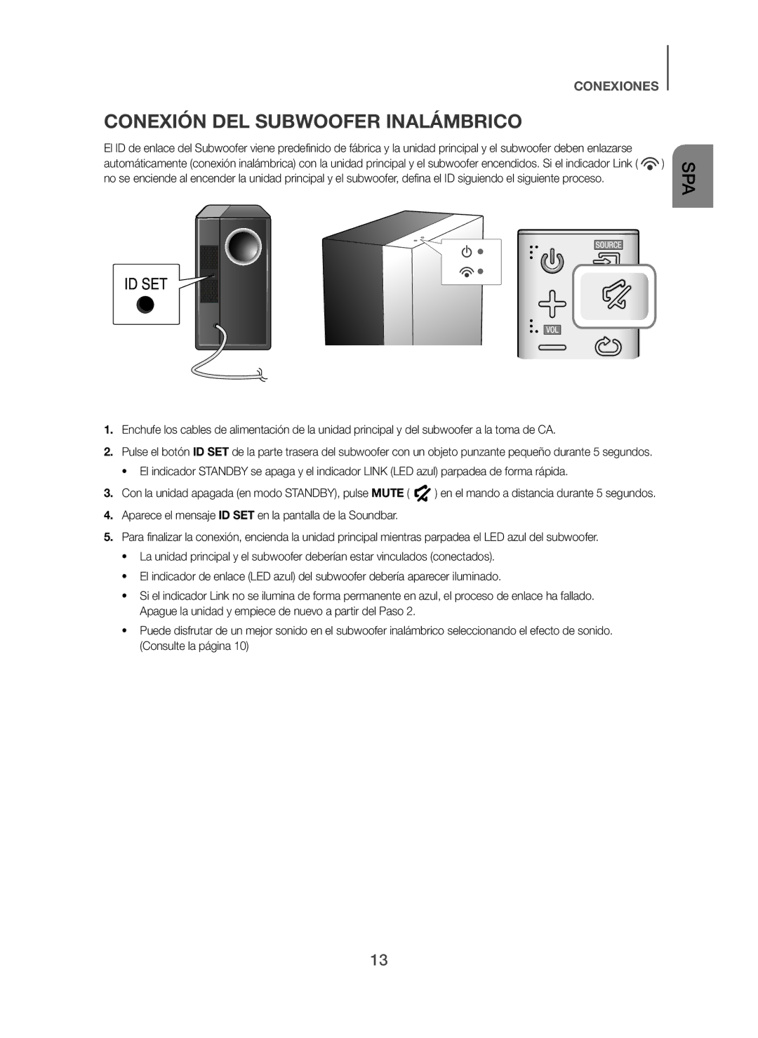 Samsung HW-H450/ZF, HW-H450/EN Conexión DEL Subwoofer Inalámbrico, Aparece el mensaje ID SET en la pantalla de la Soundbar 