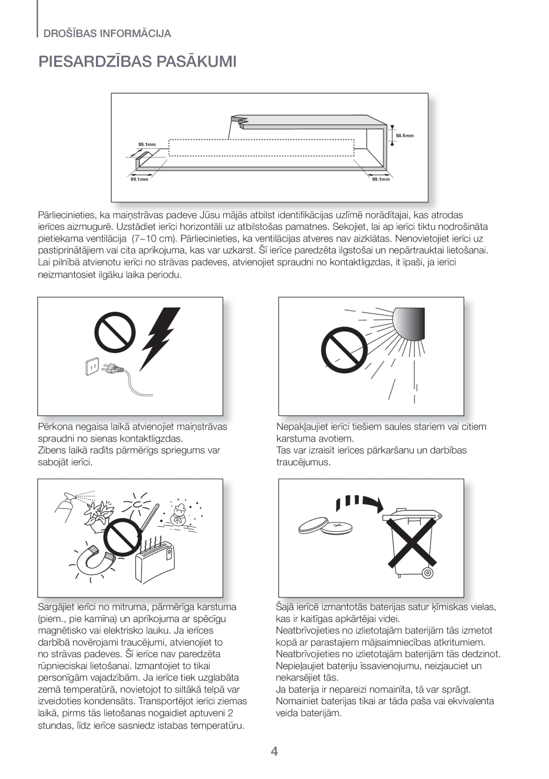 Samsung HW-H450/EN manual Piesardzības Pasākumi, Zibens laikā radīts pārmērīgs spriegums var sabojāt ierīci 