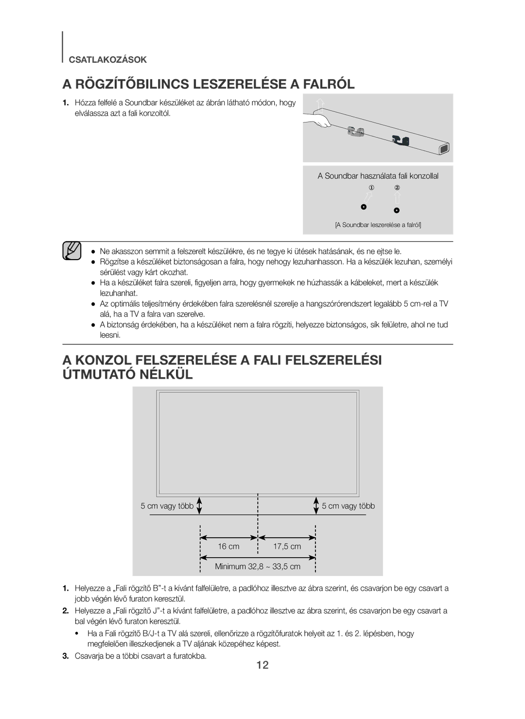 Samsung HW-H450/ZF manual Rögzítőbilincs Leszerelése a Falról, Konzol Felszerelése a Fali Felszerelési Útmutató Nélkül 
