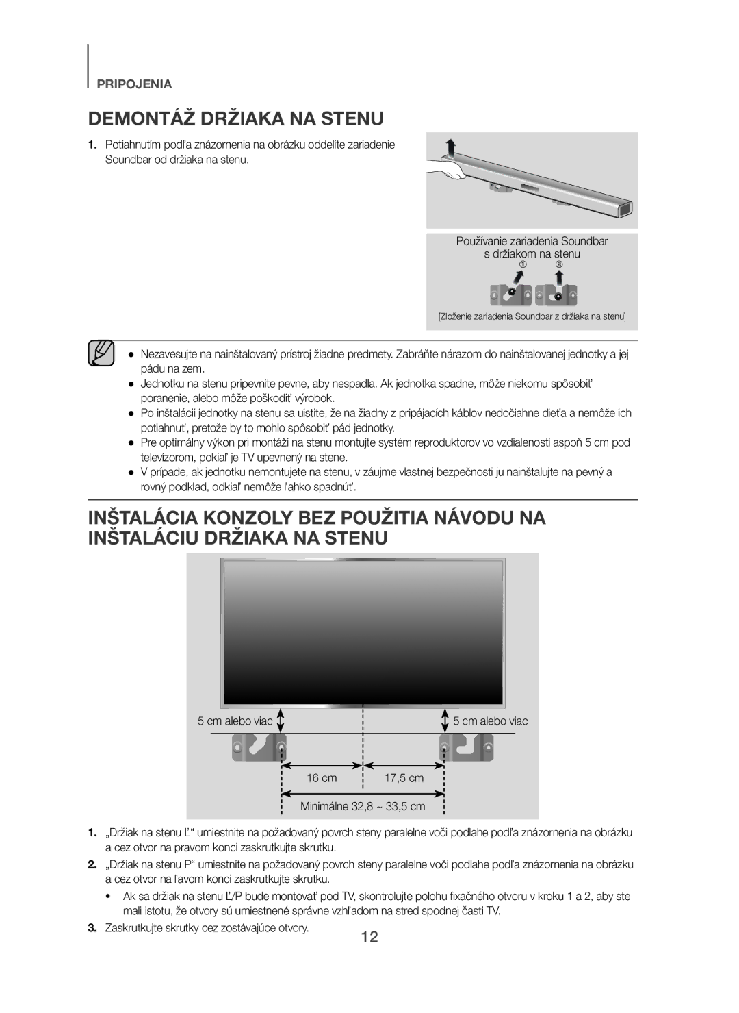 Samsung HW-H450/ZF, HW-H450/TK, HW-H450/EN, HW-H450/XN, HW-H450/XE manual Demontáž Držiaka NA Stenu, Cm alebo viac 16 cm 