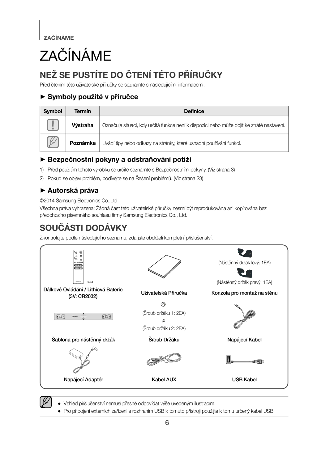 Samsung HW-H450/EN NEŽ SE Pustíte do Čtení Této Příručky, Součásti Dodávky, + Symboly použité v příručce, + Autorská práva 